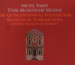 ALBUM OF THE MUSEUM OF TURKISH JEWS